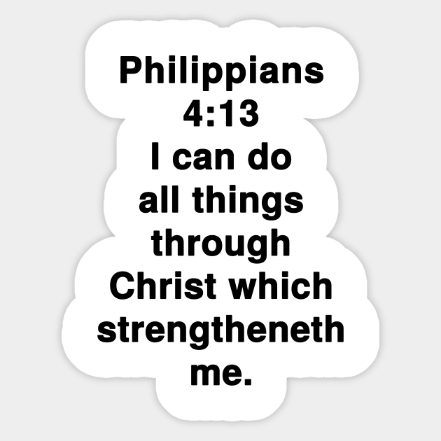 Philippians 4:13 King James Version Bible Verse Typography Sticker by Holy Bible Verses
